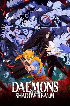 Daemons of the Shadow Realm 2026 Season 1 - English - Japanese Audio WEB-DL | Dubbed Hindi Movie [EP 01 TO 19 Added]