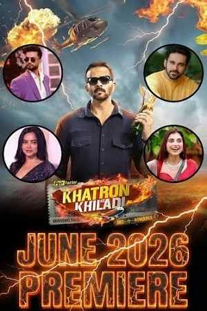 Khatron Ke Khiladi 2026 Season 15 Reality Show Audio WEB-DL | Dubbed Hindi Movie [EP-12 ADDED]