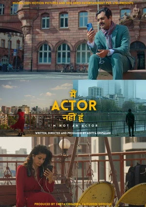 I’m Not An Actor aka Main Actor Nahin Hoon 2026 Audio WEB-DL | Dubbed Hindi Movie